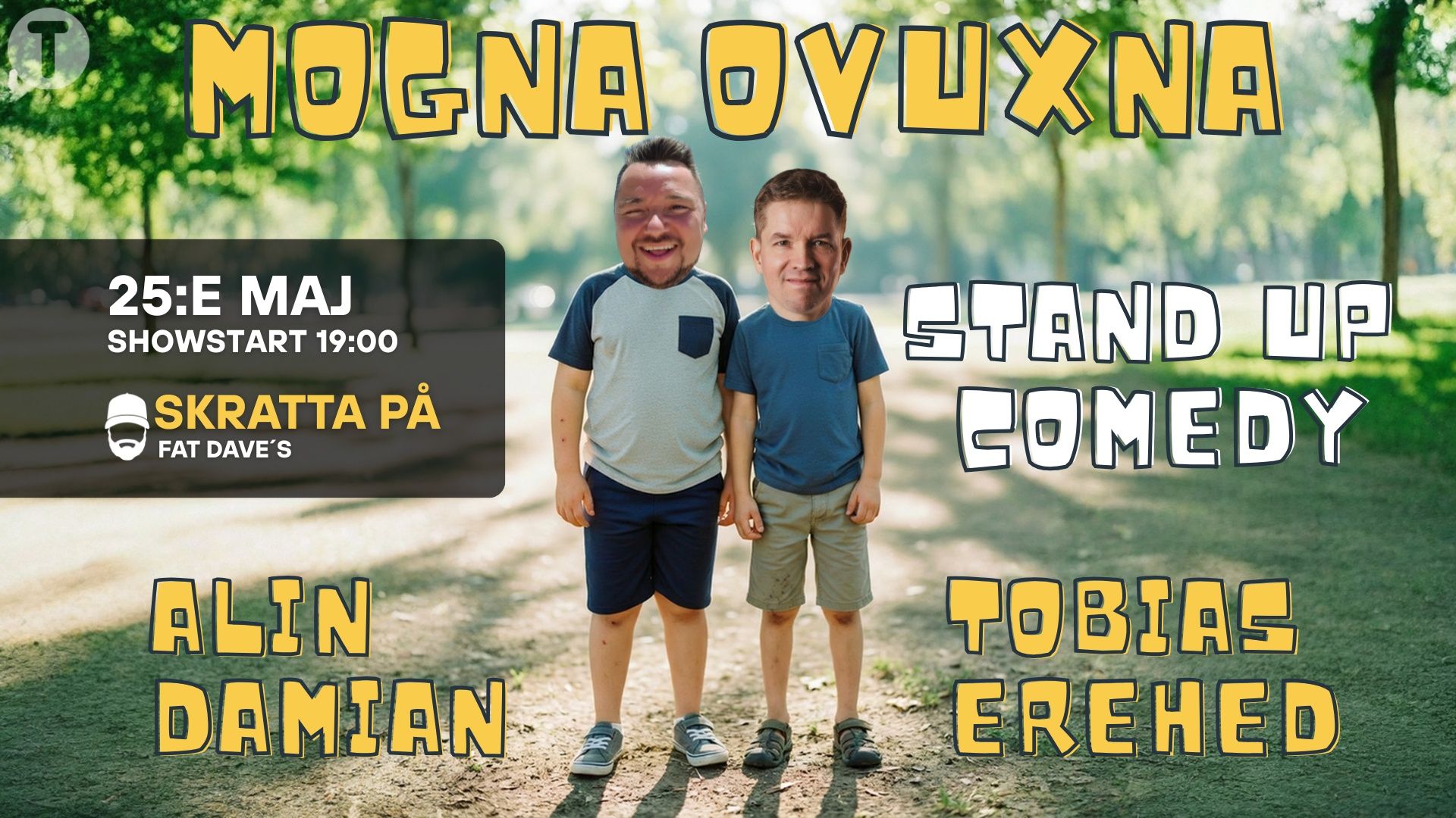 Skratta på Fat Dave´s S02E05 Mogna ovuxna - Alin Damian och Tobias Erehed